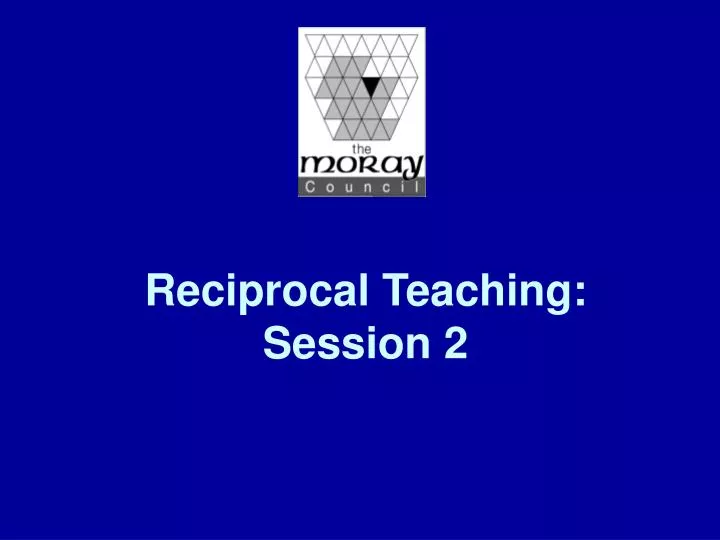 reciprocal teaching session 2