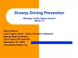 Drowsy Driving Prevention Michigan Traffic Safety Summit March 14