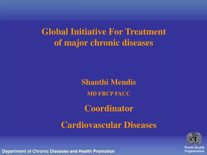 global initiative for treatment of major chronic diseases