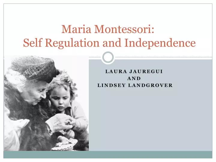 maria montessori self regulation and independence