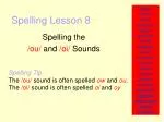 Spelling Lesson 8 - slide 1