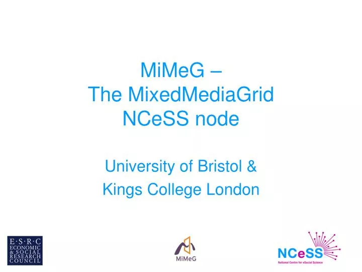 mimeg the mixedmediagrid ncess node