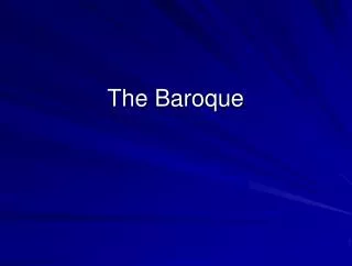The Baroque