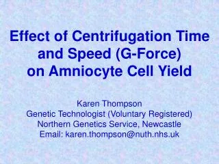 Effect of Centrifugation Time and Speed (G-Force) on Amniocyte Cell Yield