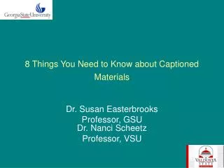8 Things You Need to Know about Captioned Materials