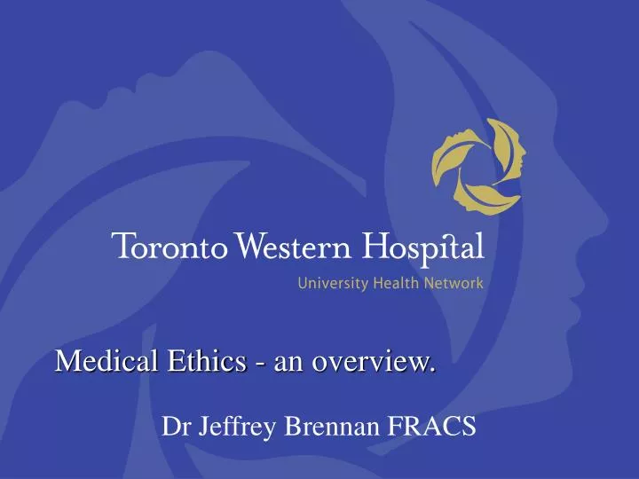 medical ethics an overview