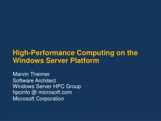 High-Performance Computing on the Windows Server Platform