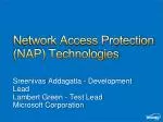 Network Access Protection (NAP) Technologies - slide 1