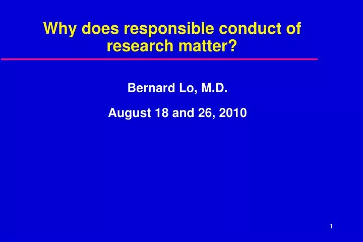 why does responsible conduct of research matter