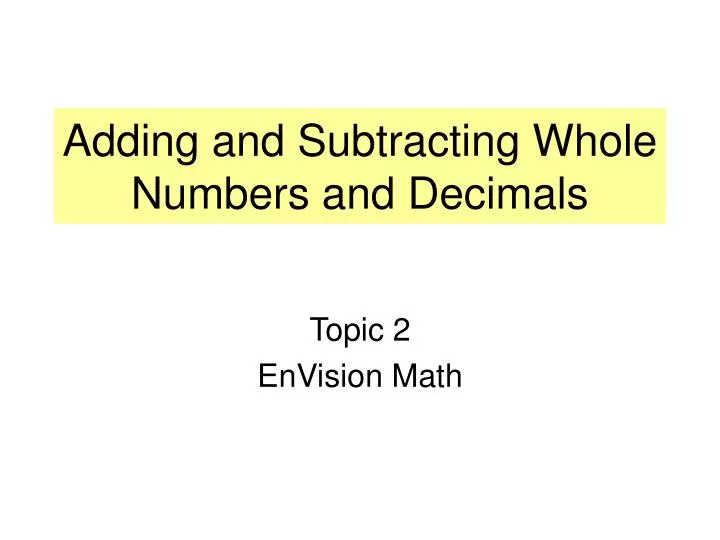 adding and subtracting whole numbers and decimals