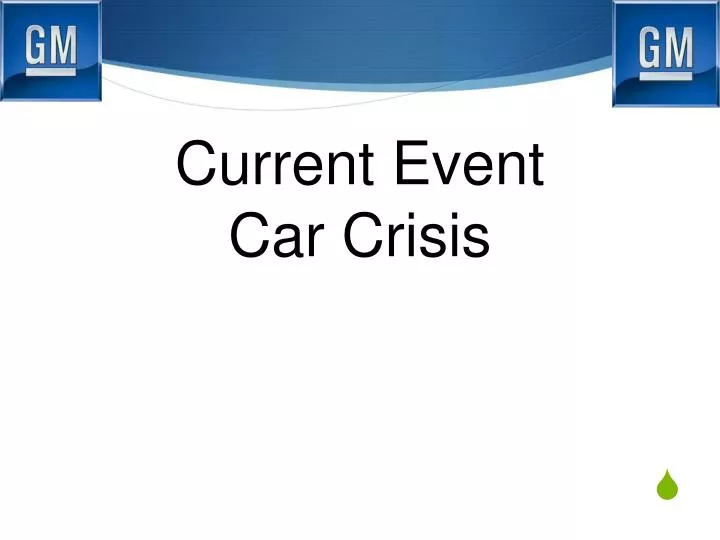 current event car crisis