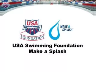 USA Swimming Foundation Make a Splash