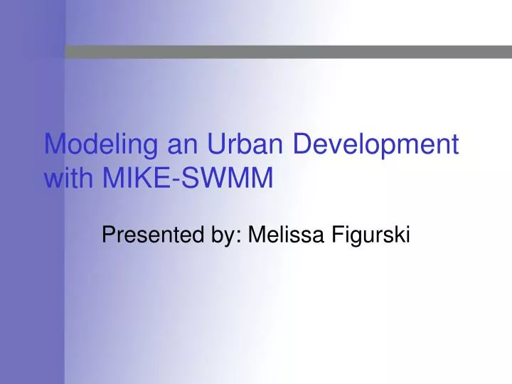 modeling an urban development with mike swmm