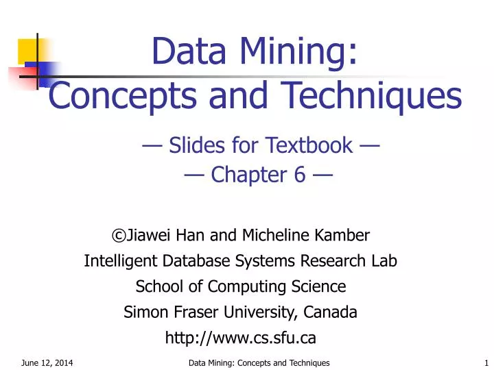data mining concepts and techniques slides for textbook chapter 6