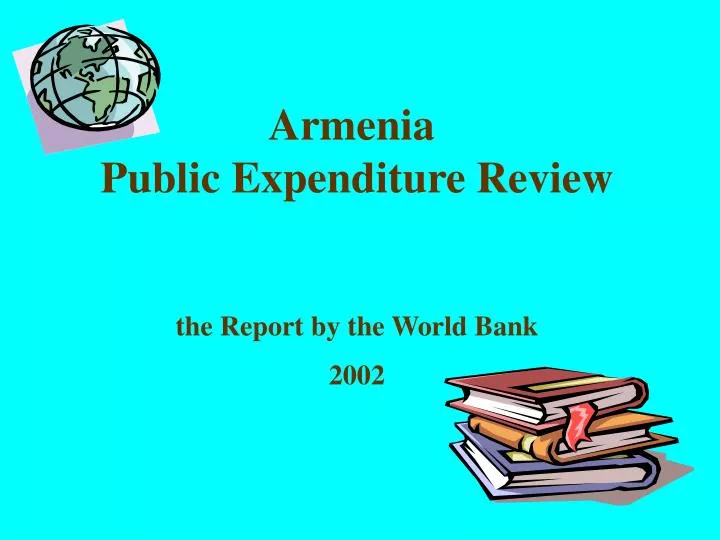 armenia public expenditure review the report by the world bank 2002