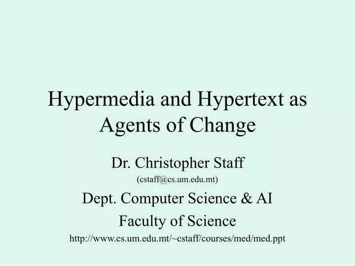 hypermedia and hypertext as agents of change