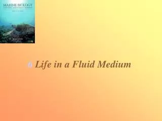 6 Life in a Fluid Medium