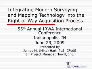 Integrating Modern Surveying and Mapping Technology into the Right of Way Acquisition Process
