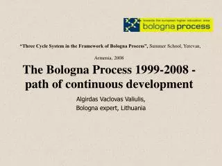 Algirdas Vaclovas Valiulis , Bologna expert, Lithuania