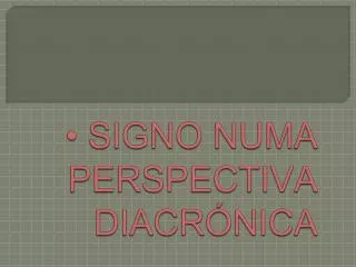 signo numa perspectiva diacr nica