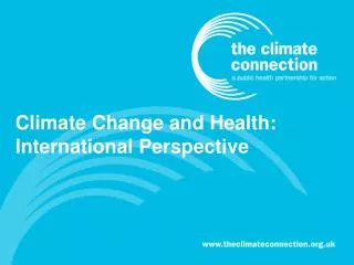 Climate Change and Health: International Perspective