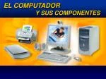 EL COMPUTADOR - slide 1