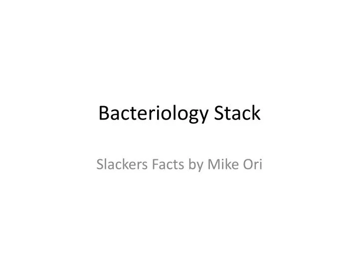 bacteriology stack