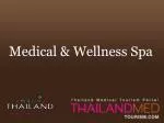 Medical & Wellness Spa