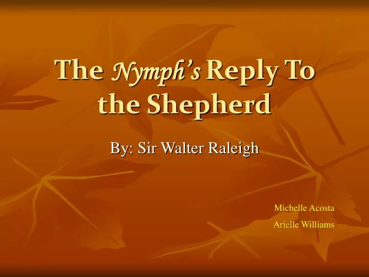 the nymph s reply to the shepherd