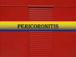 PERICORONITIS