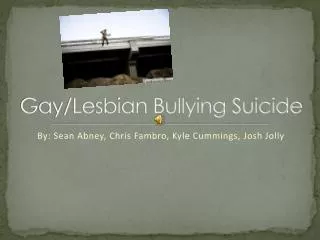 Gay/Lesbian Bullying Suicide