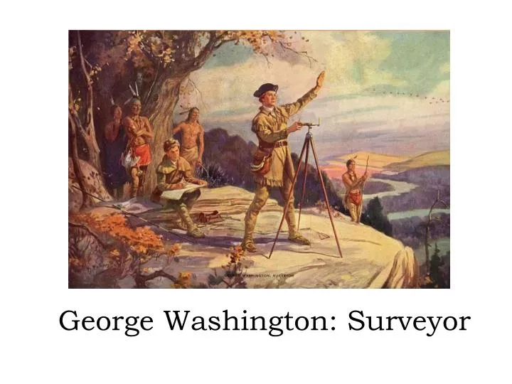 george washington surveyor