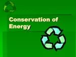 Energy Transformation and Conservation Principles - slide 1