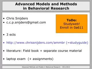 Advanced Models and Methods in Behavioral Research