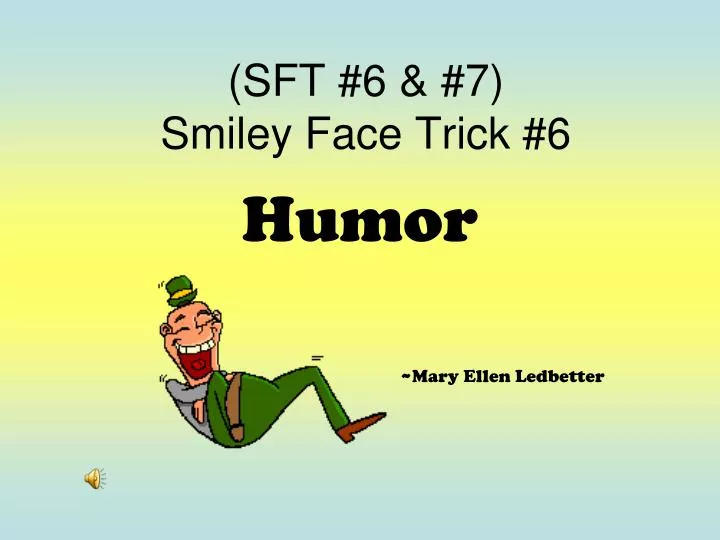 sft 6 7 smiley face trick 6