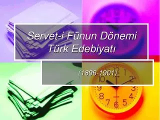 Servet-i Fünun Dönemi Türk Edebiyatı