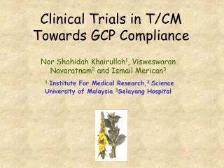 Clinical Trials in T/CM Towards GCP Compliance