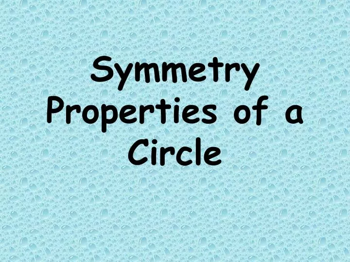 symmetry properties of a circle