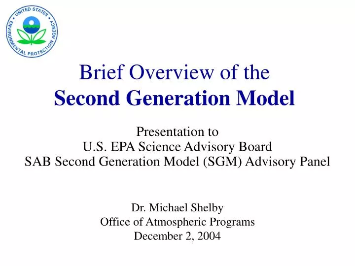 brief overview of the second generation model