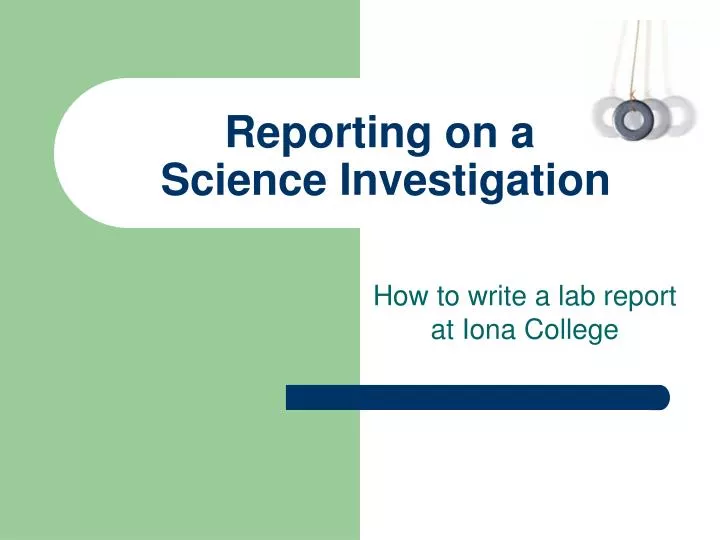 reporting on a science investigation