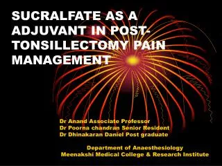 SUCRALFATE AS A ADJUVANT IN POST-TONSILLECTOMY PAIN MANAGEMENT