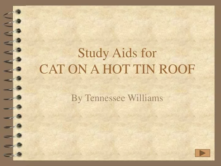 study aids for cat on a hot tin roof