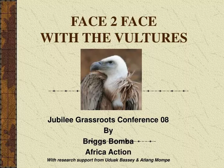 face 2 face with the vultures