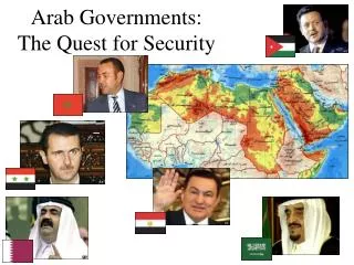 Arab Governments: The Quest for Security