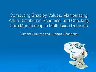 Computing Shapley Values, Manipulating Value Distribution Schemes, and Checking Core Membership in Multi-Issue Domains