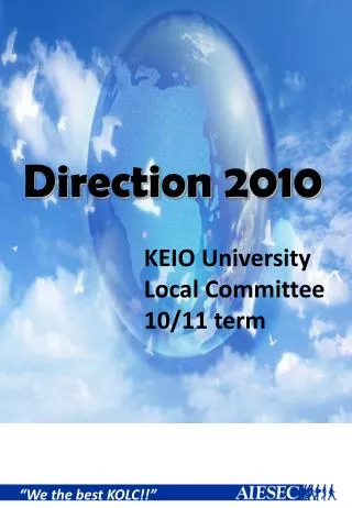 KOLC Direction 2010