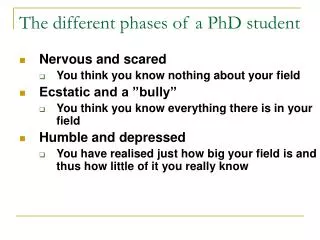 The different phases of a PhD student