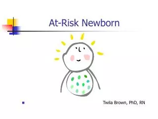 At-Risk Newborn