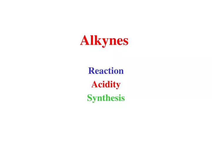 alkynes