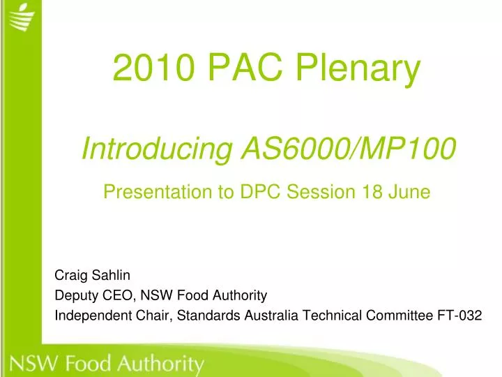 2010 pac plenary introducing as6000 mp100 presentation to dpc session 18 june